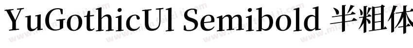 YuGothicUl Semibold 半粗体字体转换